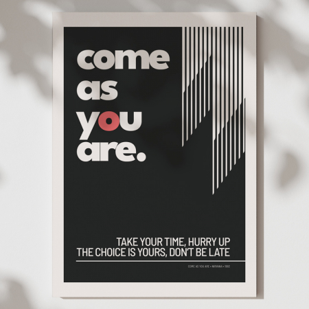 Lyrics Musik Poster - Come as you are - Ausschnitt aus einem Song von Nirvana mit grafischen Elementen - Auf Premiumpapier oder Alu-Verbundplatte